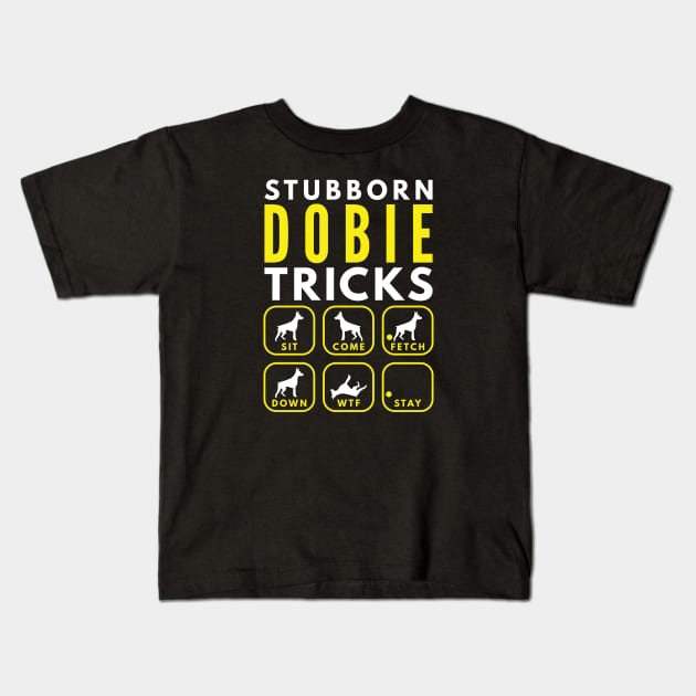 Stubborn Dobie Tricks - Dog Training Kids T-Shirt by DoggyStyles